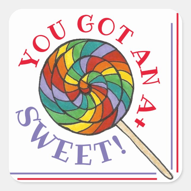 Sticker Carré DOUCE ! Vous Avez Une Récompense D'Enseignant A+ L (Devant)