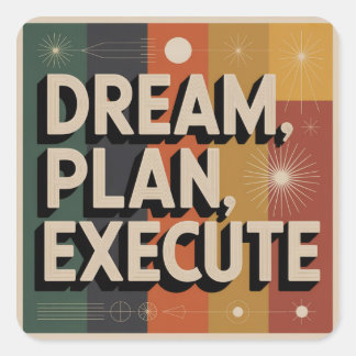 Sticker Carré Dream, Plan, Execute
