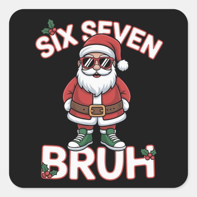 Sticker Carré Drôle 67 Six Sept Noël Bruh Santa  (Devant)