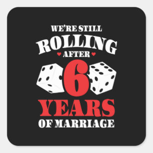 Sticker Carré Drôle 6e Anniversaire de Mariage de Couple Marié d
