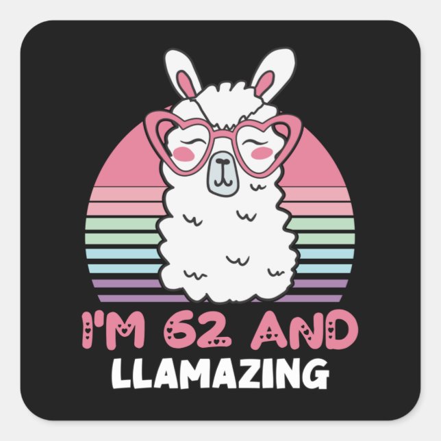 Sticker Carré Drôle Adorable Llama 62e Cadeau Anniversaire Pour  (Devant)