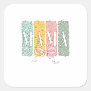 Sticker Carré Drôle Bow Coquette Mama Fleurs Fête des Mères