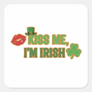 Sticker Carré Drôle de baiser Je suis Irlandais Fête de la Saint