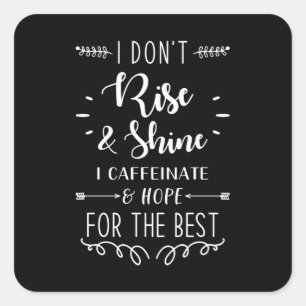 Sticker Carré Drôle de dire du café