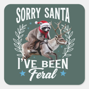 Sticker Carré Drôle de Noël Désolé Santa J'ai été un Raton Laveu