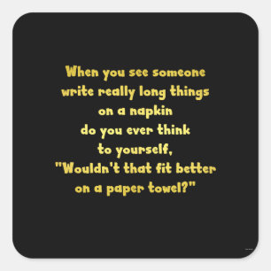 Sticker Carré Drôle Ecrire sur une blague Napkin