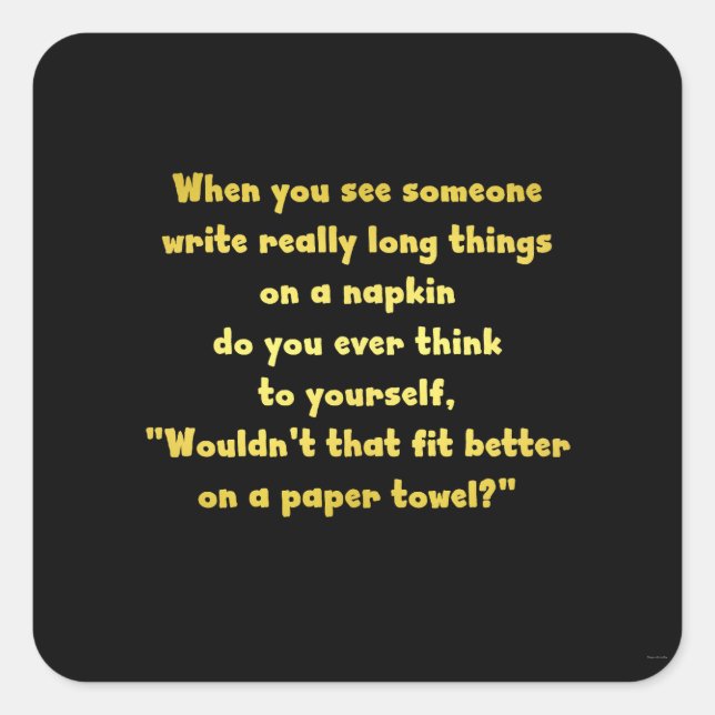 Sticker Carré Drôle Ecrire sur une blague Napkin (Devant)