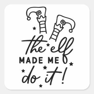 Sticker Carré Drôle Elf de Noël m'a fait faire ça Drôle Cool rét