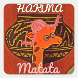 Sticker Carré Drôle Giraffe avec texte cool Hakuna Matata Design