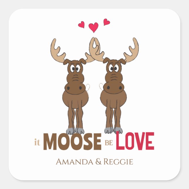 Sticker Carré Drôle Mariage mignon Humour Whimsical Moose Fun (Devant)
