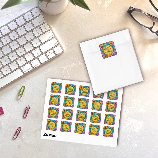 Sticker Carré Drôle Mec Soyez Génial Gentillesse Florale (Créateur téléchargé)