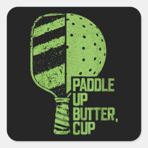 Sticker Carré Drôle Pickleball Paddle Up Butter Cup