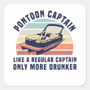 Sticker Carré Drôle pontooning Gift Pontoon Capitaine