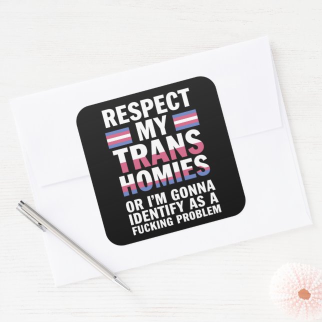 Sticker Carré Drôle Respecte Mes Copains Trans Mois de la Fierté (Enveloppe)
