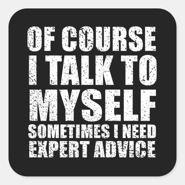 Sticker Carré Drôle sarcastique citant sarcasme humour (Devant)