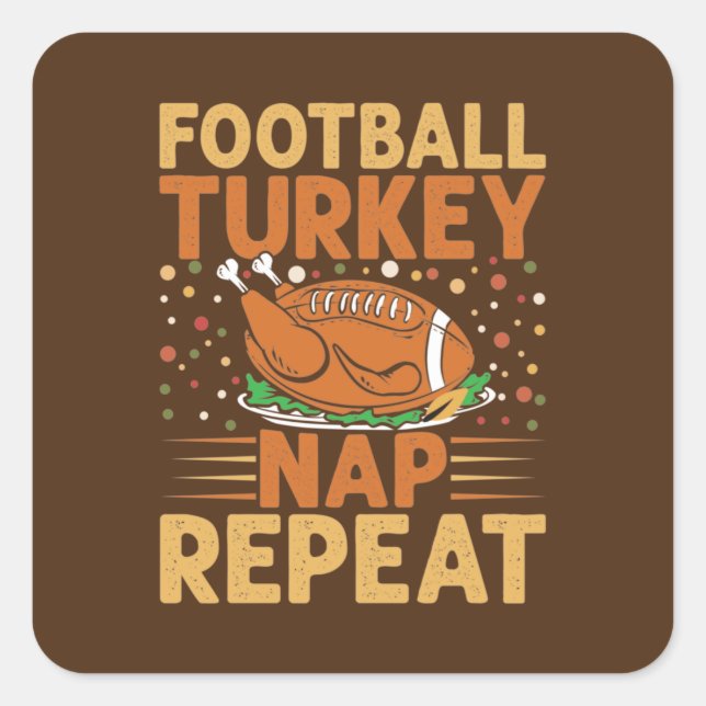Sticker Carré drôle Thankesgiving football turkey nap répétition (Devant)