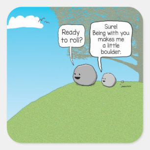 Sticker Carré Drôle, tu roches petit boulder