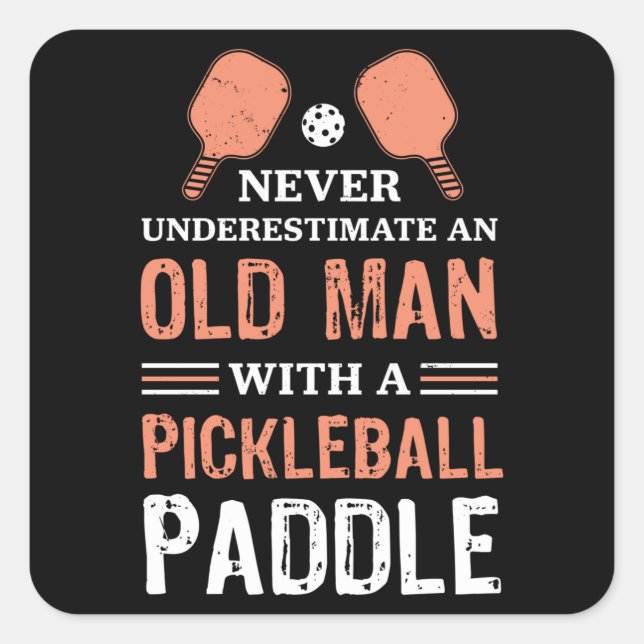 Sticker Carré Drôle Vieux Homme Pickleball Paddle cadeau (Devant)