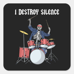 Sticker Carré Drummer Rock Music Band Drums I Destroy Silence