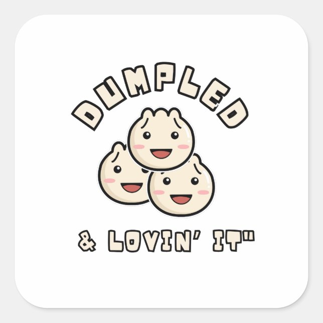 Sticker Carré Dumpled & Lovin' It - Kawaii Dumpling Fun (Devant)