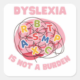 Sticker Carré dyslexie n'est pas un fardeau mondial dyslexie con
