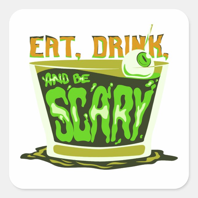 Sticker Carré Eat drink and be scary (Devant)
