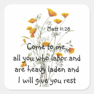 Sticker Carré Écriture Biblique, Matt 11:28 Californie Pavot Flo