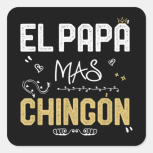 Sticker Carré El Papa Mas Chingon espagnol papa Cool mexicain