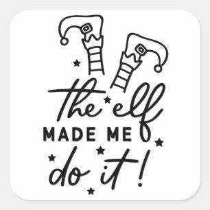 Sticker Carré Elfe de Noël drôle m'a fait le faire, drôle rétro 