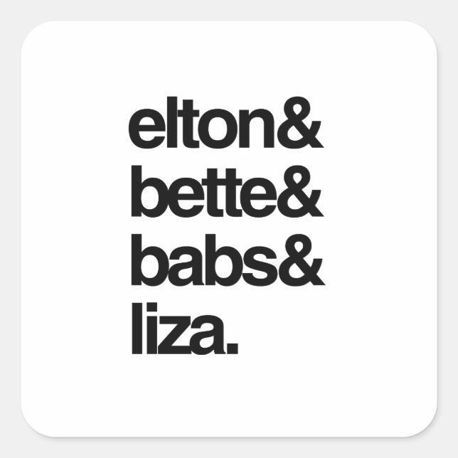 Sticker Carré Elton Bette Babs et Liza (Devant)