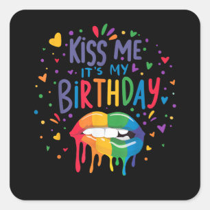 Sticker Carré Embrasse-moi c'est mon anniversaire