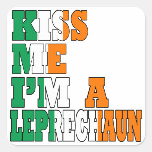 Sticker Carré Embrasse-moi je suis un leprechaun