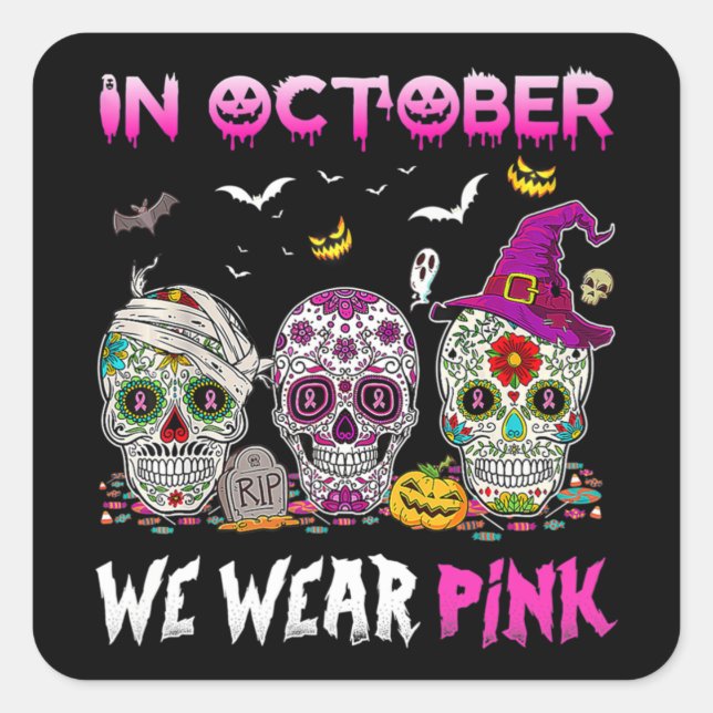 Sticker Carré En Octobre Nous Portons La Sensibilisation Au Canc (Devant)