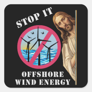 Sticker Carré Énergie éolienne offshore Arrêtez Jésus