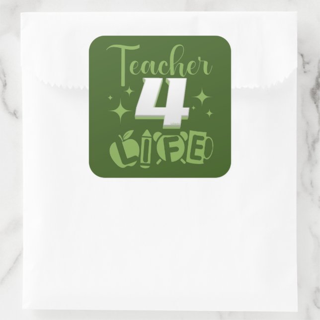 Sticker Carré ENSEIGNANT 4 VIE #vie d'enseignant (Sac)
