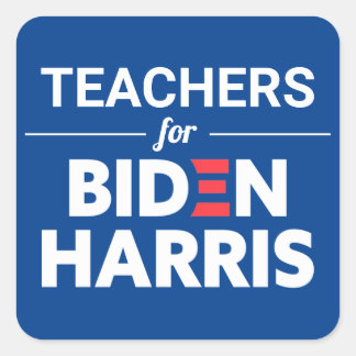 Sticker Carré Enseignants de texte personnalisé pour Biden Harri