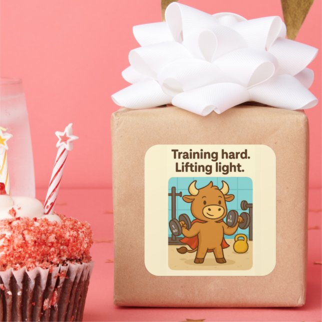 Sticker Carré Entraînement dur, Lumière de levage - Funny Bullio (Fête)