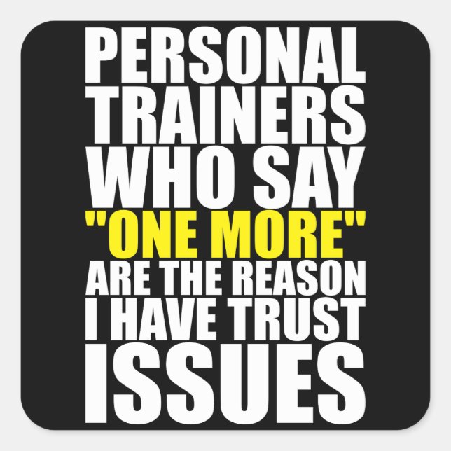 Sticker Carré Entraîneurs et Trust Issues - Funny Workout (Devant)