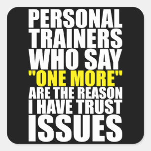 Sticker Carré Entraîneurs et Trust Issues - Funny Workout