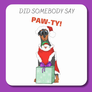 Sticker Carré Est-ce que quelqu'un a dit Paw-ti ! Doberman migno