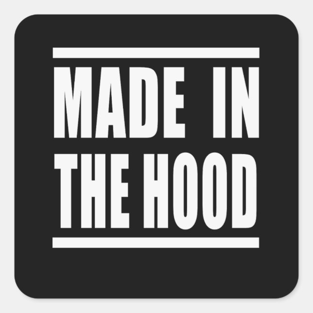 Sticker Carré Estampa Hip Hop - Made in the Hood - Adesivo (Devant)