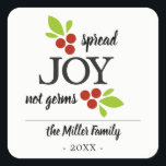 Sticker Carré Étaler Joie non germes Christma gel désinfectant m<br><div class="desc">Étendre JOIE pas les germes autocollant de Noël. C'est parfait pour les bouteilles de désinfectant à main.</div>