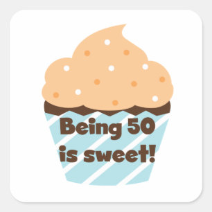 Sticker Carré Etre 50 est Sweet T-shirts et cadeaux