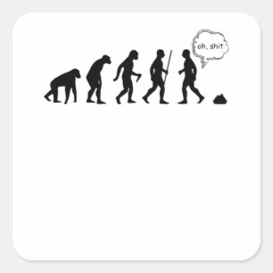 Sticker Carré Evolution Arrêtez De Me Suivre Drôle Dit