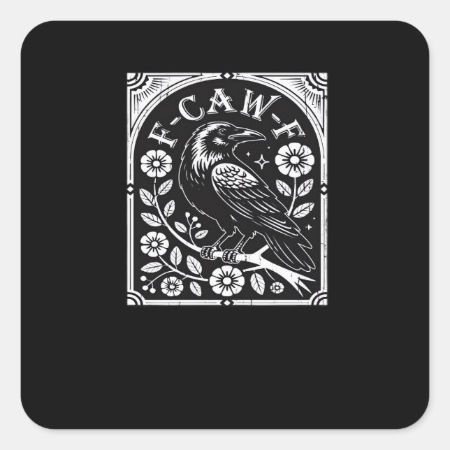 Sticker Carré F-Caw-F Crow esthétique décontracté (Devant)