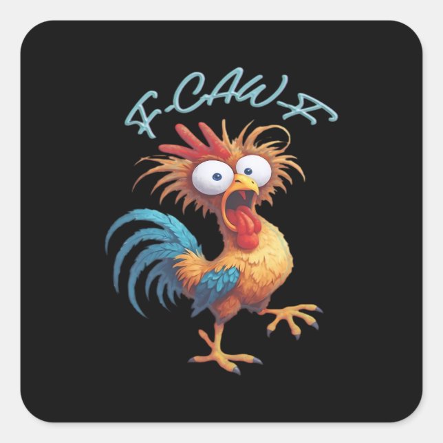 Sticker Carré F Caw F Funny Chicken Humor Retro Style (Devant)