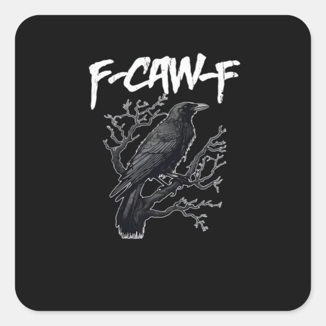 Sticker Carré F-Caw-F Funny Crow Minimal Clean (Devant)