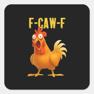 Sticker Carré F Caw F Mème de poulet drôle Style moderne tendanc