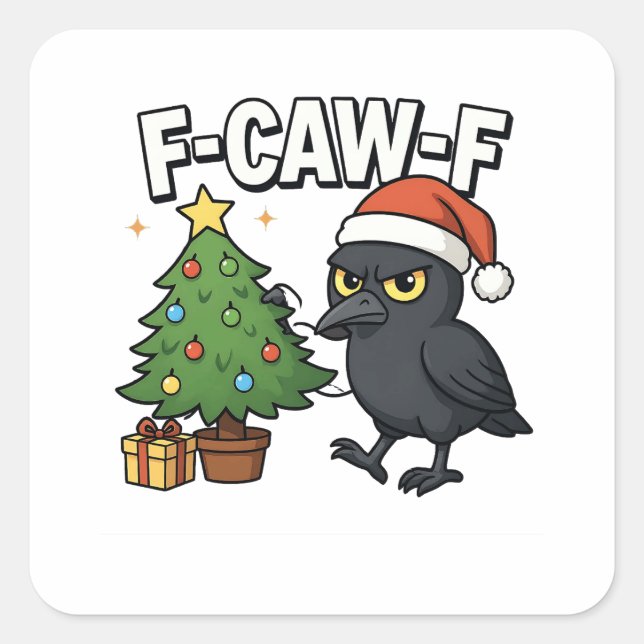 Sticker Carré F-caw-f Noël Corbeau Sapin Xmas Arbre Meme  (Devant)