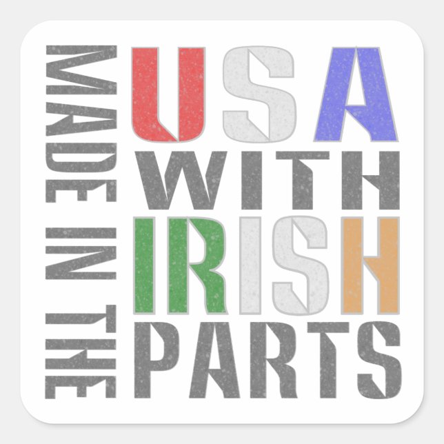 Sticker Carré Fabriqué aux États-Unis pièces irlandaises (Devant)